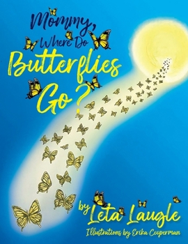 Paperback Mommy, Where Do Butterflies Go? Book