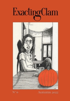 Paperback Exacting Clam No. 6: Autumn 2022 Book