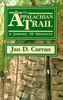 Paperback The Appalachian Trail: A Journey of Discovery Book