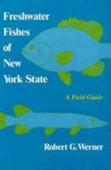 Paperback Freshwater Fishes of New York State: A Field Guide Book