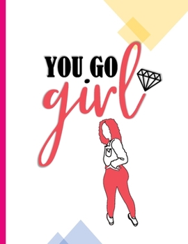 Paperback You Go Girl: Dated Weekly, Monthly Planner for Women Book