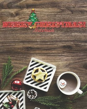 Merry CHRISTMAS Notebook: Merry Christmas NOTEBOOK FOR KIDS FROM K-3 |MEMORY BOOK TO WRITE OR DRAW , 8X10 , 100 BEAUTIFUL PAGES , NOTES , JOURNAL , MEMORY BOOK: school notes , notebook , journal