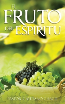 Hardcover El Fruto del Espiritu [Spanish] Book
