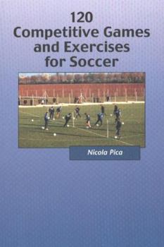 Paperback 120 Competitive Games & Exercises for Soccer Book