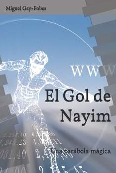 Paperback El Gol de Nayim: Una parábola mágica [Spanish] Book