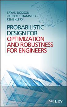 Hardcover Probabilistic Design for Optimization and Robustness for Engineers Book