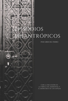 Paperback Episodios misantrópicos [Spanish] Book