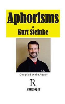 Paperback Aphorisms of Kurt Steinke Book