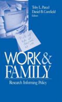Hardcover Work and Family: Research Informing Policy Book