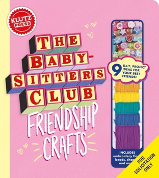 Misc. The Baby-Sitters Club Friendship Crafts Book