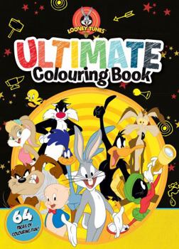 Paperback Looney Tunes: Ultimate Colouring Book (Warner Bros) Book