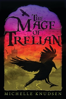 Hardcover The Mage of Trelian Book