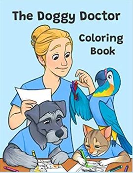 Paperback The Doggy Doctor Coloring Book