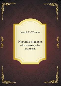 Paperback Nervous diseases with homoeopathic treatment Book