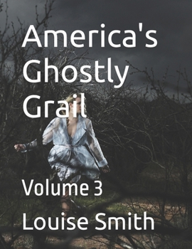 Paperback America's Ghostly Grail: Volume 3 Book
