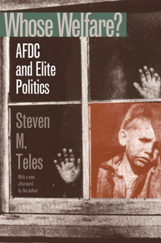 Hardcover Whose Welfare?: Afdc and Elite Politics Book