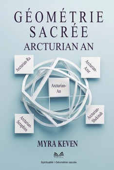 Paperback Géométrie Sacrée: Arcturian An [French] Book