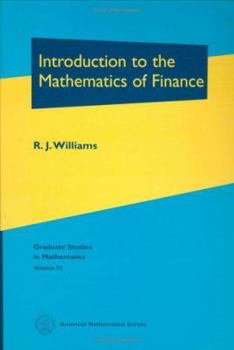 Hardcover Introduction to the Mathematics of Finance (Graduate Studies in Mathematics, Vol. 72) Book