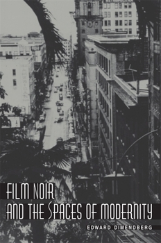Paperback Film Noir and the Spaces of Modernity Book