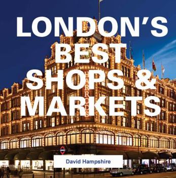 Hardcover London's Best Shops & Markets Book