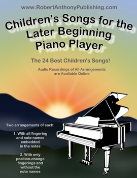 Paperback Children's Songs for the Later Beginning Piano Player Book
