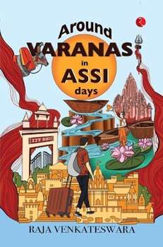 Paperback Around Varanasi in Assi Days Book