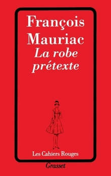 Paperback La robe prétexte [French] Book