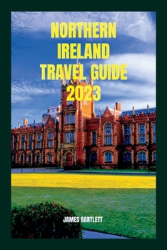 Paperback Northern Ireland Travel Guide 2023 Book