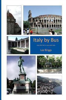 Paperback Italy by Bus: How We Fell in Love with Italy Book