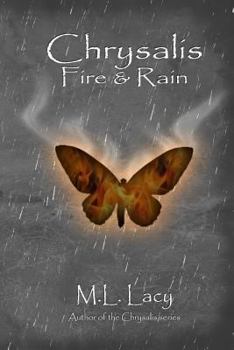 Paperback Chrysalis - Fire & Rain Book