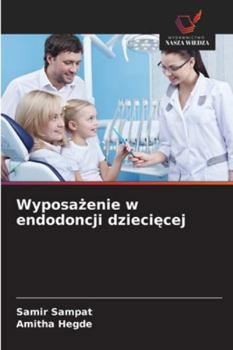 Paperback Wyposażenie w endodoncji dziecięcej [Polish] Book