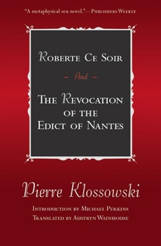 Paperback Roberte Ce Soir: And the Revocation of the Edict of Nantes Book