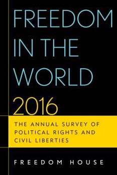 Paperback Freedom in the World: The Annual Survey of Political Rights and Civil Liberties Book