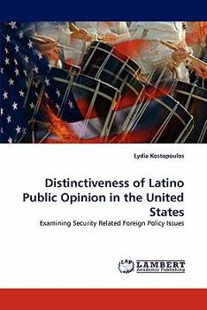 Paperback Distinctiveness of Latino Public Opinion in the United States Book