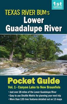 Paperback Lower Guadalupe River Pocket Guide Book