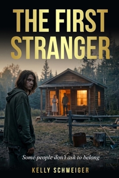 The First Stranger: A Where the Pines Still - The Early Years Novella