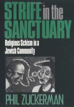 Strife in the Sanctuary: Religious Schism in a Jewish Community