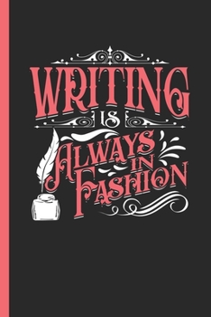 Paperback Writing Is Always In Fashion: Undated Weekly Planner Book Gift for Journalists, Authors & Writers To Track Tasks & To-Dos Book