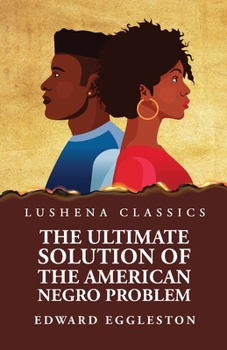 Paperback The Ultimate Solution of the American Negro Problem Book