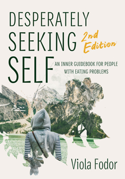 Paperback Desperately Seeking Self Second Edition Book