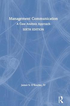 Hardcover Management Communication: A Case Analysis Approach Book