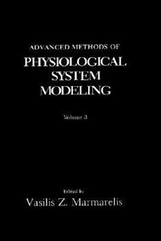 Hardcover Advanced Methods of Physiological System Modeling: Volume 3 Book