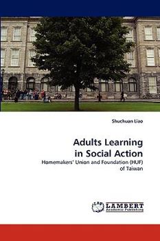 Paperback Adults Learning in Social Action Book
