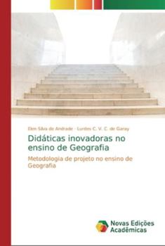 Paperback Didáticas inovadoras no ensino de Geografia [Portuguese] Book