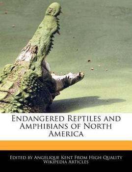 Endangered Reptiles and Amphibians of North Americ