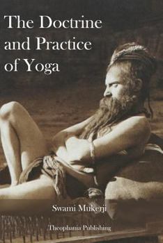 Paperback The Doctrine and Practice of Yoga Book