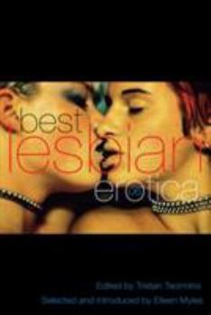 Best Lesbian Erotica 2006 - Book #12 of the Best Lesbian Erotica