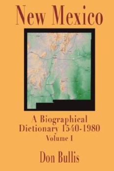 Hardcover New Mexico: A Biographical Dictionary Book