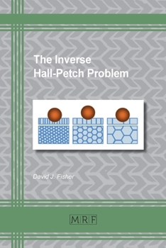 Paperback The Inverse Hall-Petch Problem Book