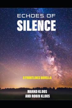 Paperback Echoes of Silence: A Frontlines Novella Book